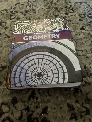 PRENTICE HALL MATH GEOMETRY STUDENT EDITION 2009 - Good Condition Normal Wear