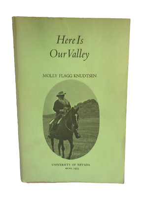 Here is Our Valley by Molly Knudtsen  Reno, Nevada 1975