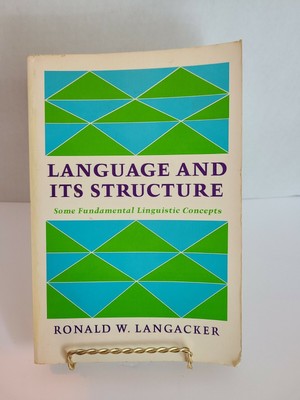 Language & Its Structure ~ Some Fundamental Linguistic Concepts  1968 trade pb