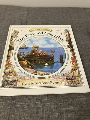 Foxwood Tales ~ The Foxwood Smugglers ~ Cynthia and Brian Paterson ~ 