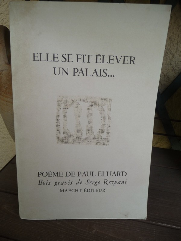 Paul Eluard Serge Rezvani Elle Se Fit Elever Un Palais...Fac Simile