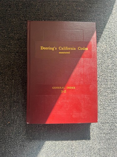Deering california codes General Index S-Z
