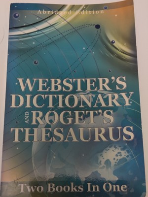 Websters Dictionary And Rogers Thesaurus Paperback Book Two Books In One 2005