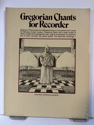 Gregorian Chants for Recorder, Stuart Isacoff, Songbook