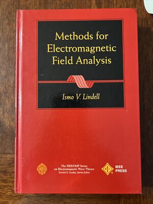 IEEE/OUP Series on Electromagnetic Wave Theory Ser.: Methods for Electromagnetic