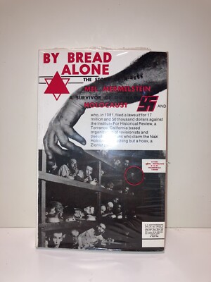 By Bread Alone: The Story of A-4685 by Mermelstein, Mel Book BRAND NEW