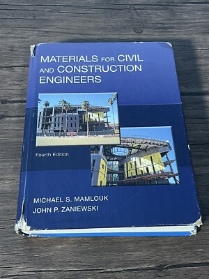 Materials for Civil and Construction Engineers John Zaniewski 4th Fourth Edition