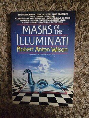 Masks of the Illuminati: A Novel by Robert Anton Wilson