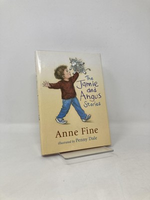 Jamie and Angus Stories BOSTON GLOBEHORN BOOK AWARDS AWARDS by Anne Fine 1st Ed