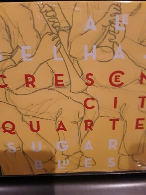 Sugar Blues [Digipak] by Alex Belhaj's Crescent City Quartet (CD, Aug-2013 new