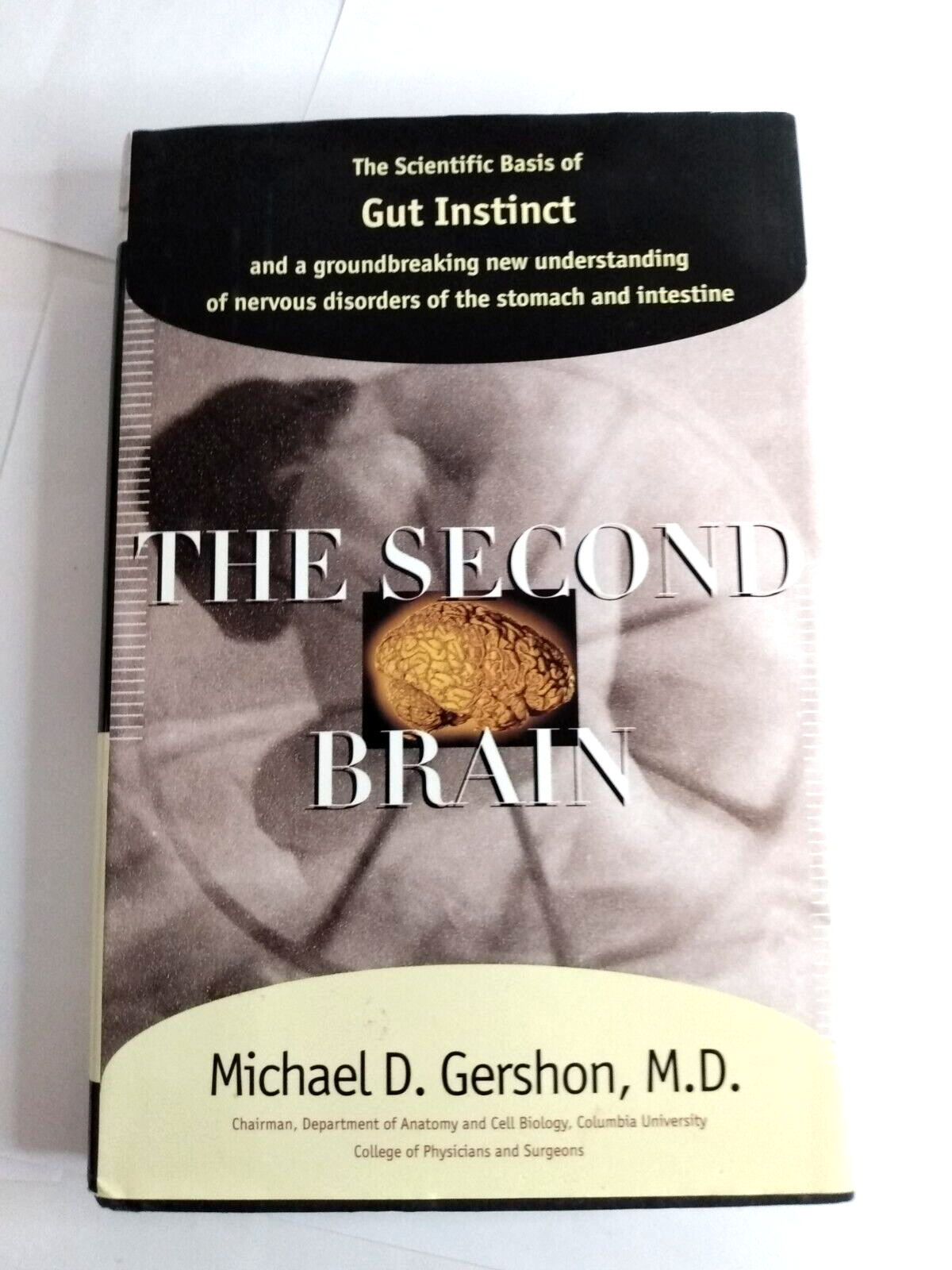 The Second Brain By Michael D. Gershon, M.D. Hardback Book-Nervous