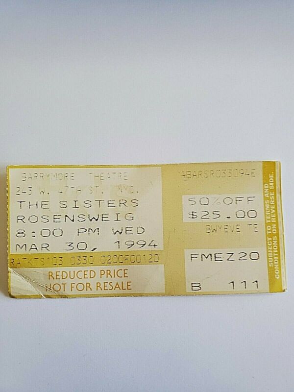 Sisters Rosensweig Ticket Stub 1994