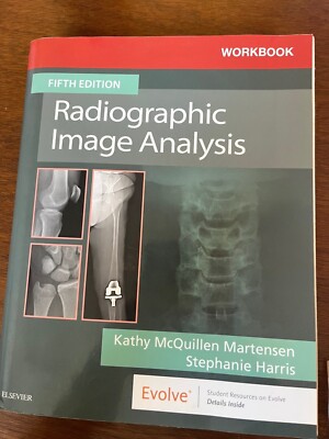Workbook for Radiographic Image Analysis by Kathy McQuillen-Martensen (2019,...
