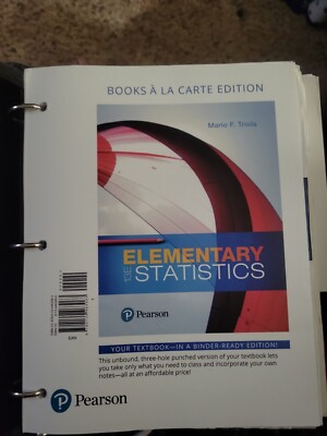 Elementary Statistics, Books A La Carte Edition (13th Edition) Triola Loose-leaf