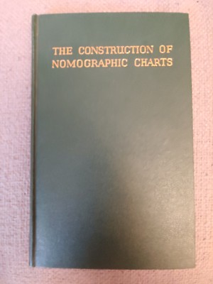 The Construction Of Nomographic Charts Math Engineering Vintage great shape Vtg