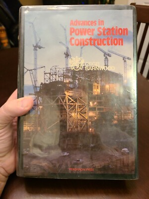 Advances in Power Station Construction, Pergamon Press, 1986, HC, DJ, Ex Library