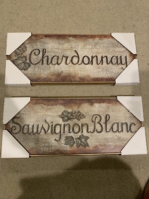 Chardonnay And Sauvignon Blanc Signs 20  Long X 8-1/2 wide X 1-3/4  Thk New VTG