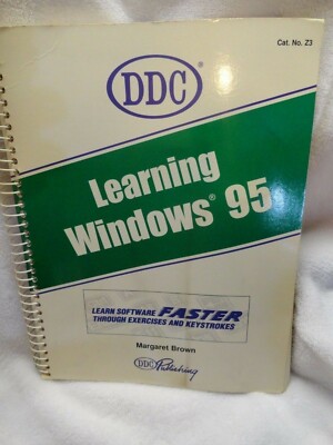 Learning Microsoft Windows 95 by Margaret Brown (1995, Spiral)