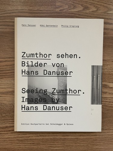 洋書 Seeing Zumthor. Images by Hans Danuser Seeing Zumthor--Images by Hans Danuser: Reflections on