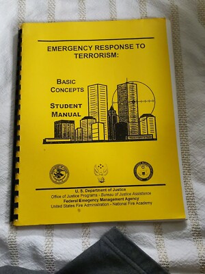 EMERGENCY RESPONSE TO TERRORISM BASIC CONCEPTS STUDENT MANUAL BOOK VTG RARE 