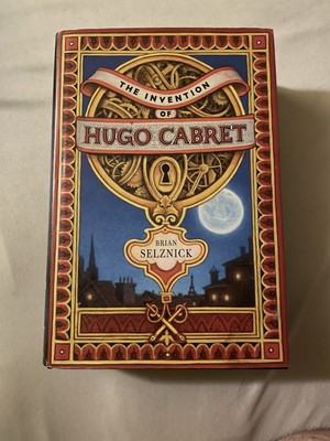The Invention Of Hugo Cabret Brain Selznick 2007 First Edition Hardcover DJ