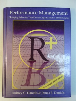 Performance Management: Changing Behavior that Drives Organizational Effecti...