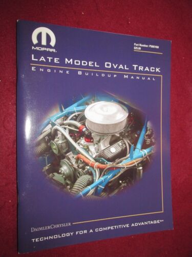 2002-2003 MOPAR Engine Manual: "Late Model Oval Track" Buildup & Parts Manual