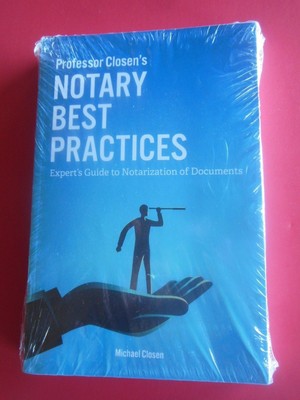 New 2018 NOTARY BEST PRACTICES Notarization Law Legal Guide Manual Book 500 Pgs