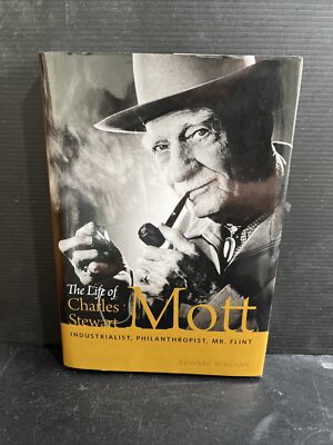 SIGNED 1st/1st The Life of Charles Stewart Mott by Edward Renehan HC DJ Mr Flint