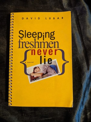 Sleeping Freshmen Never Lie by David Lubar (2007, Paperback)