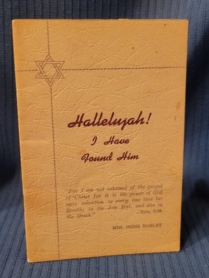 Hallelujah! I Have Found Him Irene Hanley Holiness Pamphlet