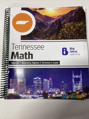 Tennessee Math Big Ideas Learning Grades 6-8 Reviewer s Guide Spiral 45A