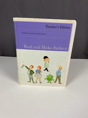 Harper & Row Basic Reading Program - Real And Make Believe- Teacher Edition RARE