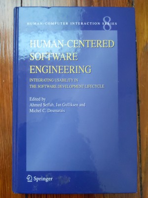 Human-Centered Software Engineering By Seffah Guilliksen And Desmarais