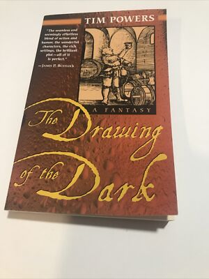 The Drawing Of The Dark by Tim Powers A Fantasy Paperback - Like New
