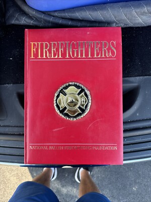 Firefighters Illustrated 2003 National Fallen Firefighters Foundation Book