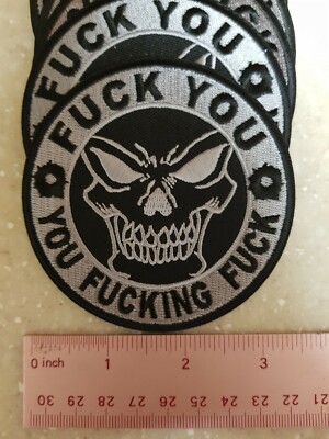 BIKER PATCH ''F***K YOU YOU F***KIN F**K '' NEW NICE LADIES MEN PATCH  3.5