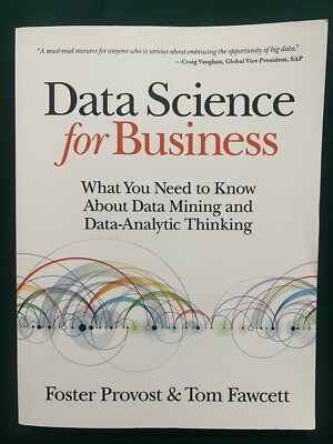 Data Science for Business What You Need to Know about Data Mining Provost Fawcet