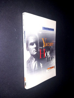 Luis Sepulveda: Yacaré - Hotline/ Le Club  1999