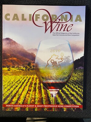 WINE WINNERS 2010 Calf State Fair Over 2,700 California wines Listed & Evaluated