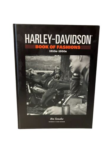 Harley-Davidson Book of Fashions 1910s-1950s by Rin Tanaka 2008 HC 1st Ed EUC Harley-Davidson Book of Fashions 1910s-1950s by Rin Tanaka 2008 HC 1st Ed EUC
