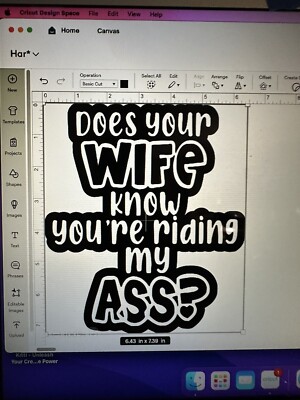 Does Your Wife Know You re Riding My Azs Perm 6x8 Vinyl Decal 