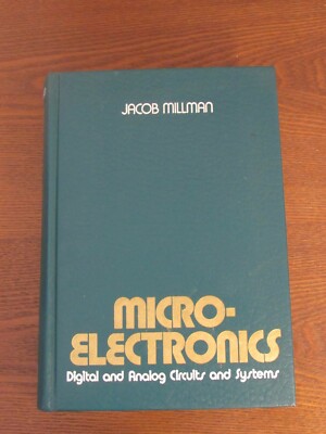 Micro-Electronics Digital and Analog Circuits And Systems  J.Millman 1979