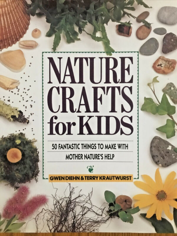 Nature Crafts For Kids 50 Fantastic Things To Make With Mother Nature'S Help