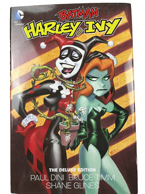 Batman: Harley and Ivy Deluxe Edition (DC Comics April 2016) Hardcover Paul Dini