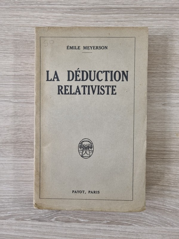 ÃMilie Meyerson - La DÃ©Duction Relativiste - Payot 1925