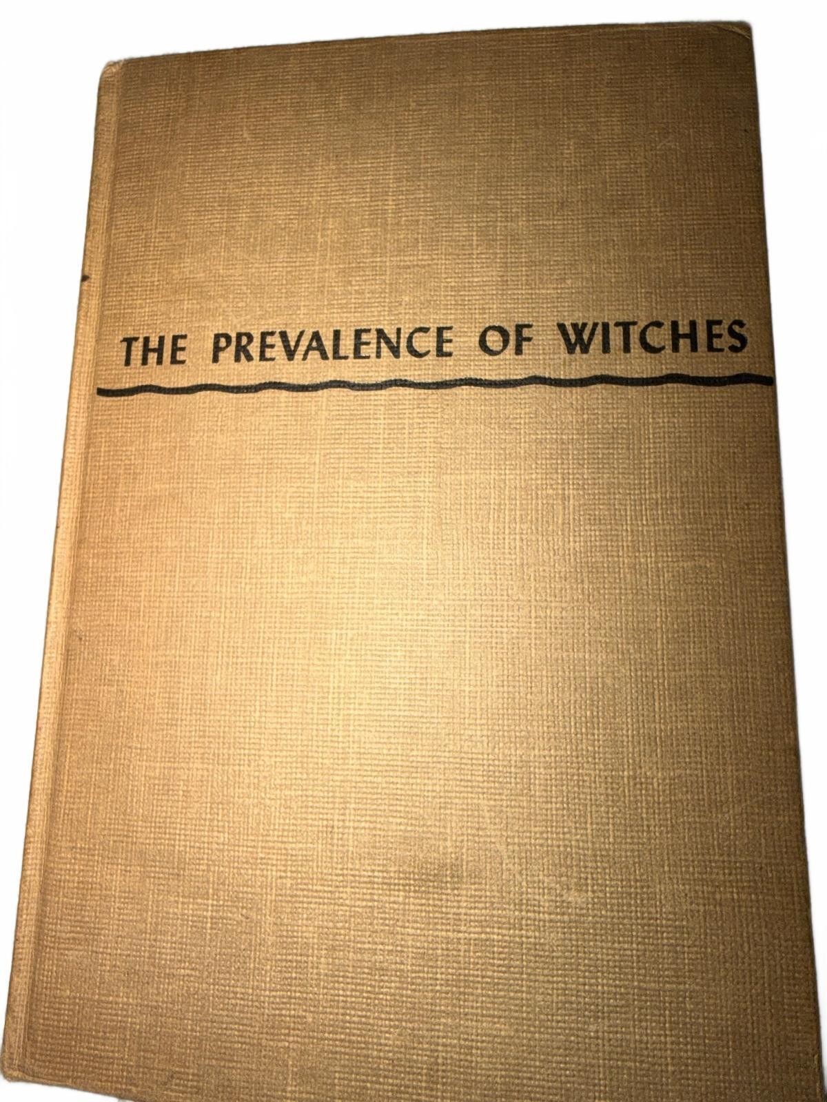 First editionThe Prevalence of Witches Vtg Occult History Witchcraft Collectible
