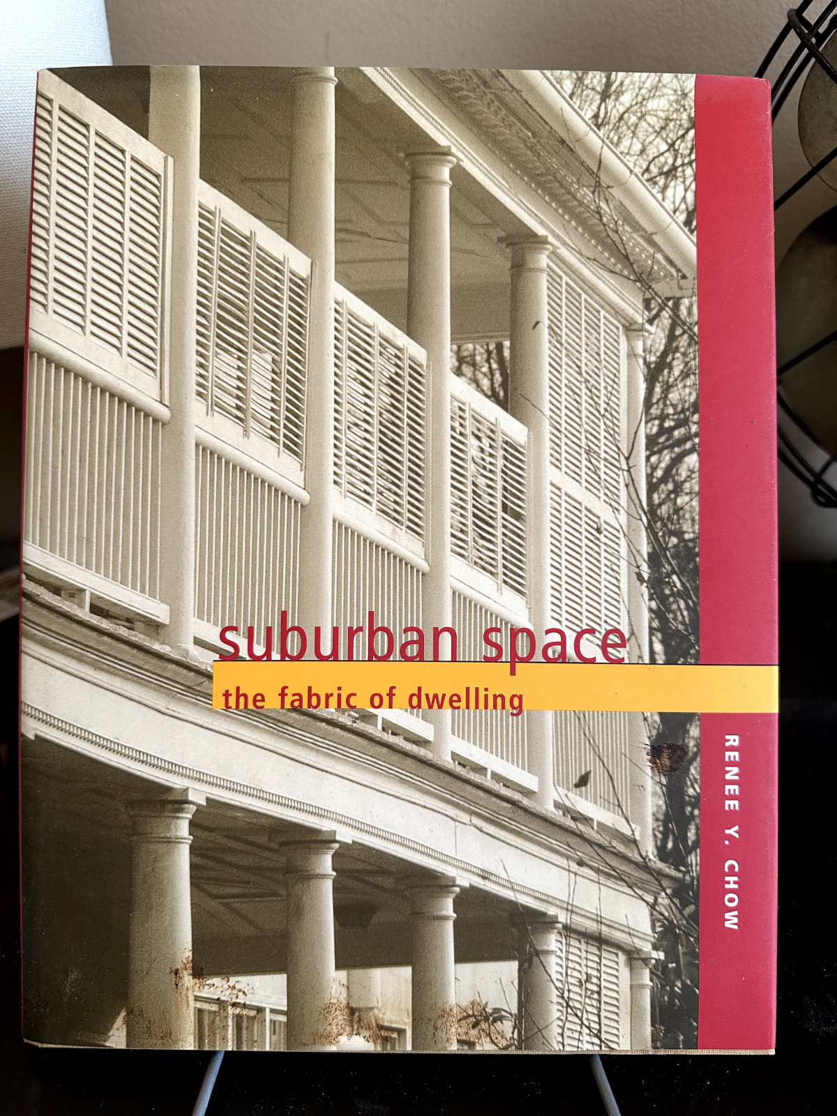 アート・デザイン・音楽 suburban space: the fabric of dwelling Suburban Space: The Fabric of Dwelling - Chow, Renee