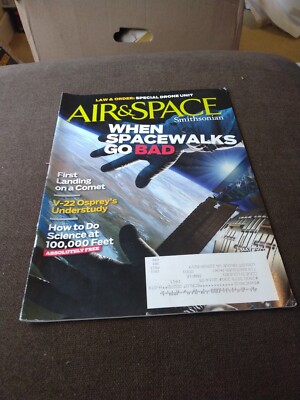 AIR & SPACE SMITHSONIAN MAGAZINE - MAY 2014 / ROSETTA COMET CHASER / SPACEWALKS