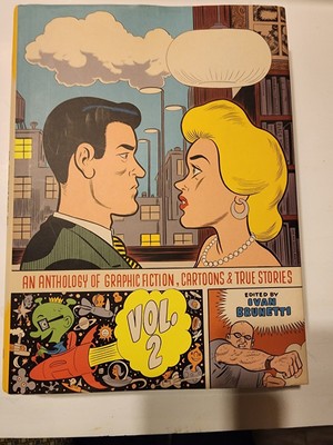 An Anthology of Graphic Fiction, Cartoons, & True Stories: Vol 2 Ivan Brunetti